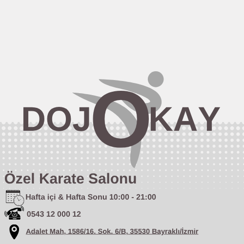DOJOKAY, antrenör Okay ERTUĞRUL' un, minikler, gençler, yetişkinler için Karate-Do eğitimi verdiği DOJO' dur.